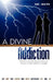 A Divine Addiction by Dornell Griffin, Kodzina Griffin, Dornell And Kodzina Griffin