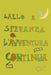 Lallo E Speranza l'Avventura Continua by Viviana Luna Sole