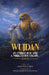 Wujdan: An Emirati Boy and a Miraculous Escape by Mohamed Elaskary, Eun-Kyeong Yun, Ahmed Farouk Al-Hagien
