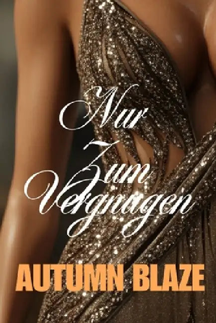 For Pleasure Only: German Edition by Autumn Blaze