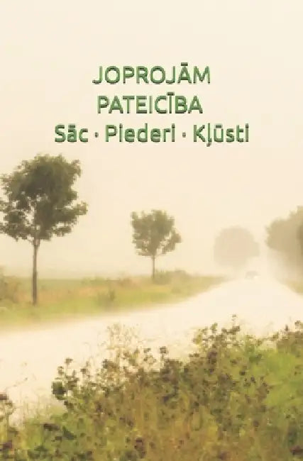 JoprojĀm PateicĪba: Sāc - Piederi - Kļūsti by Ilze Strauta