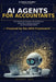 AI Agents for Accountants: 28 AI Agents, 84 Prompts & 28 Workflows to Automate, Scale and Transform Your Accounting Practice by Silentii Vox