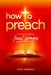 How To Preach