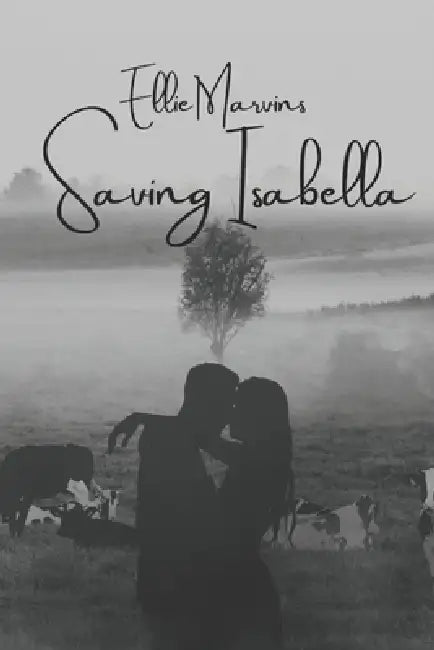 Saving Isabella by Ellie Marvins