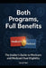 Both Programs, Full Benefits: The Insider's Guide to Medicare and Medicaid Dual Eligibility by David Yam
