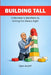 Building Tall: A Marketer's Manifesto to Getting the Basics Right by Sam R. Ancliff