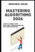 Mastering Algorithms 2026: A Practical Guide to Data Structures, Problem Solving, and Real-World Applications by Jonathan M. Carver