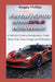 Ferrari SF90 Stradale Engineering: A Technical Guide to Aerodynamics, Hybrid Power Units, Chassis Design, and Performance by Kingsty Phillips