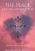 The Peace You're Looking For: The Nervous System of Love by Michelle D. Brown Hhp