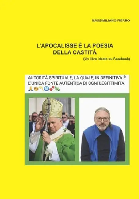 L'Apocalisse È La Poesia Della Castità by Massimiliano Fierro