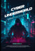 Cyber Underworld: Stories from the Dark Net by Gyorgy Gergely, George Gergely