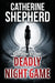 Deadly Night Game: A Forensic Thriller by Catherine Shepherd