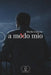 A Mo[n]do Mio by Mario Dainese