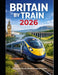 Britain by Train 2026: Adventures Through Britain's Changing Horizons by Jeremy D. Kang