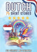 Bilingual short stories: English-Dutch: 75 Magical Stories for English speakers learning Dutch - with vocabulary exercises and simple words for beginn by Auke, Jennifer Joseph, Skriuwer Com
