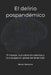El delirio pospandémico: El hiperyo, la alucinación colectiva y la propagación global del sinsentido by Bernd Riemann