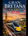 Gran Bretaña En Tren 2026: Aventuras a través de los cambiantes horizontes de Gran Bretaña by Jeremy D. Kang
