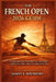 The French Open 2026 Guide: A Simple Guide to the French Open, Clay Court Strategy, Stadium Courts, Player Battles, and the Magic of Paris Tennis by James S. Shepherd
