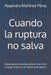 Cuando la ruptura no salva: Dependencia inducida, control coercitivo y riesgo dinámico en violencia de género by Alejandra Martínez Pérez