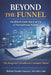 Beyond the Funnel: Enrollment Leadership in an Era of Nontraditional Students by Robert Gordon Spencer
