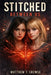 Stitched Between Us by Matthew T. Crewse