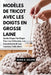 Modèles de Tricot Avec Les Doigts En Grosse Laine: Guide Étape Par Étape Pour Les Écharpes, Les Couvertures Et Les Cadeaux Faits Main by Nora B. Kelvin