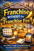 Franchise Without the Franchise Fee: How Ordinary People Launch Micro-Brands From Home With Almost No Capital by David Goldman