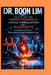 Dr. Boon Lim: Unlocking the Hidden Triggers of Atrial Fibrillation and Blackouts: A Breakthrough Guide to Personalised Heart Rhythm Care by Kade Lumis