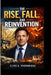 The Rise, Fall, and Reinvention: An Independent Case Study of Jordan Belfort's Wall Street Ambition and Ethics by Elias A. Thornridge