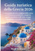 Guida turistica della Grecia 2026: La tua guida turistica completa della Grecia con itinerari personalizzati, consigli da esperti, avventure sulle iso by Mark Grayson