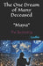 The One Dream of Many Deceased: "Maya" The Reckoning by Z. M. Nadhir