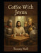 Coffee With Jesus by Coy Martin, Tammy L. Null