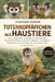 Totenkopfäffchen ALS Haustiere: Der vollständige Leitfaden zur Biologie der Totenkopfäffchen, zu Kommunikation, Sozialleben, Ernährung, Lebensraum und by Flocker Deron