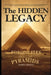 The Hidden Legacy: What History Forgot About the Pyramids by Gyorgy Gergely, George Gergely