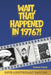 Wait, That Happened in 1976?: One Remarkable Year, 70 Original Illustrations - The Birthday and Anniversary Gift for Anyone Who Lived It by Simon Fond