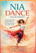 Nia Dance for Beginners: A Step-by-Step Guide to Joyful Movement, Mind-Body Awareness, and Holistic Fitness by Michael Fink