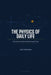 The Physics of Daily Life by Jose Valladares