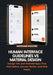 Human Interface Guidelines vs Material Design: Design iOS and Android Apps That Feel Native, Convert Better, and Ship Faster by Morgan Higgins