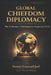 Global Chiefdom Diplomacy: The Architecture of Belonging in a Fragmented World by Dennis Emanuel Joel