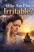 Why Am I So Irritable?: Understanding the Hidden Causes of Your Anger, Mood Swings, and Constant Frustration - and How to Finally Feel Calm Again by Claire Roberts