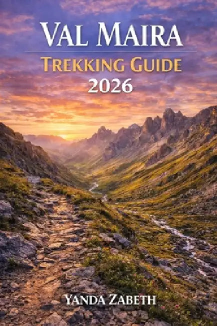 Val Maira Trekking Guide 2026 by Yanda Zabeth