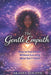 The Gentle Empath: How To Feel Deeply Without Carrying What Is Not Yours by Akasha Holistic