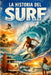 La Historia del Surf by Deportes Vital