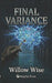 Final Variance (English Edition): A Techno-Thriller of Digital Erasure and Industrial Survival by Willow Wise