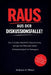 Raus aus der Diskussionsfalle!: Das 5-Stufen-Modell für klare Grenzen, weniger Konflikte und starke Selbstständigkeit bei Teenagern by Andreas G. MIMM