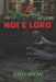 Z - noi e loro by Ilaria Saccani