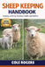 Sheep Keeping Handbook: Grazing, Lambing, Parasites, Health, and Welfare by Cole Rogers