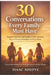 30 Conversations Every Family Must Have: Practical Questions and Insights to Build Connection, Trust, and Emotional Intelligence in Every Home by Isaac Adeoye