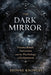 The Dark Mirror: Trauma Bonds, Narcissism and the Psychology of Enchantment by Dionne Knowles