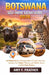 Botswana Self-Drive Safari Guide 2026: 4x4 Rental Advice, Okavango Delta & Chobe Itineraries, Camping Tips, Budget Planning, and Wildlife Secrets for by Amy F. Prather